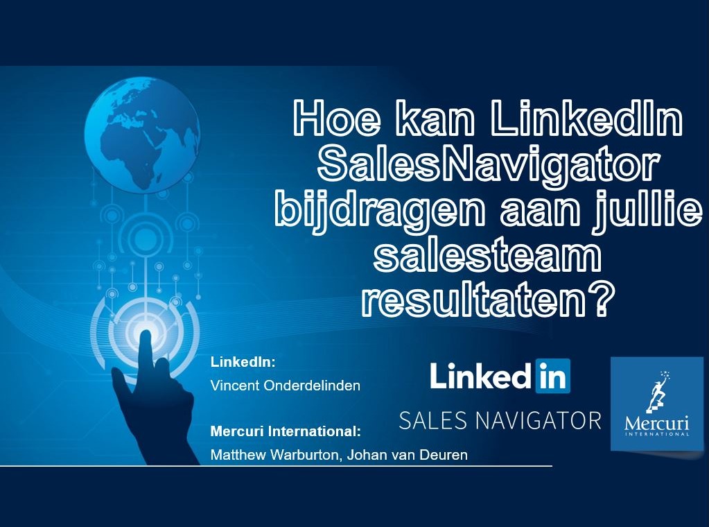 Hoe kan LinkedIn SalesNavigator bijdragen aan de salesteam resultaten?